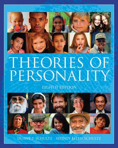 Theories Of Personality 8th Edition Duane P Schultz Sydney Ellen Schultz