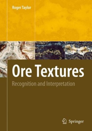 Ore Textures Recognition And Interpretation 1st Edition Roger Taylor Auth