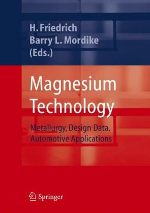 Magnesium Technology 1st Edition Horst Friedrich Barry L Mordike