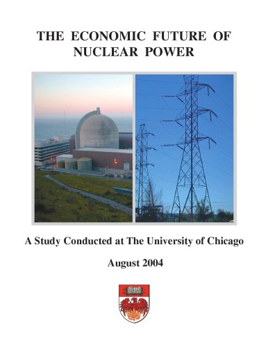 The Economics Future Of Nuclear Power University Of Chicago