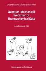 Quantummechanical Prediction Of Thermochemical Data 1st Edition Trygve Helgaker