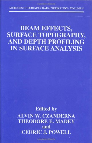 Beam Effects Surface Topography And Depth Profiling In Surface Analysis 1st Edition John H Thomas Iii Auth
