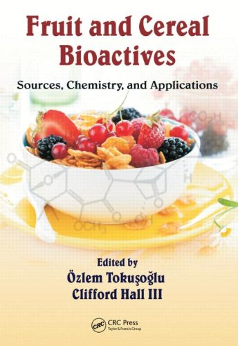 Fruit And Cereal Bioactives Sources Chemistry And Applications 1st Edition Zlem Tokuolu