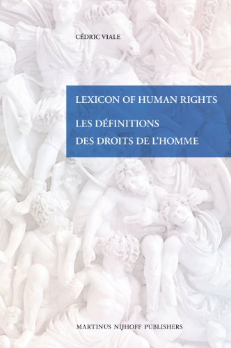 Lexicon Of Human Rights Les Definitions Des Droits De Lhomme Cedric Viale