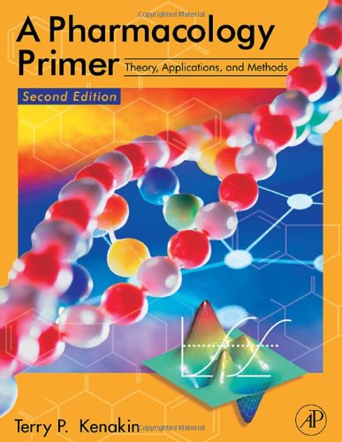 A Pharmacology Primer Second Edition Theory Applications And Methods 2nd Edition Terry Kenakin