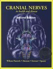 Cranial Nerves In Health And Disease Second Edition 2nd Edition Linda Wilsonpauwels Elizabeth J Akesson Patricia A Stewart Sian D Spacey