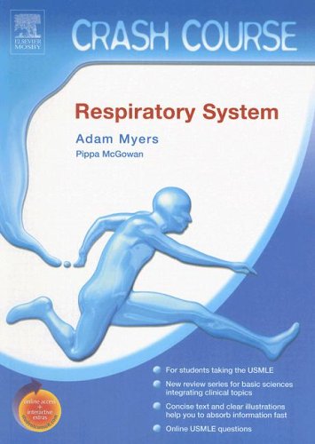 Crash Course Us Respiratory System With Student Consult Online Access 1st Edition Adam Myers Md