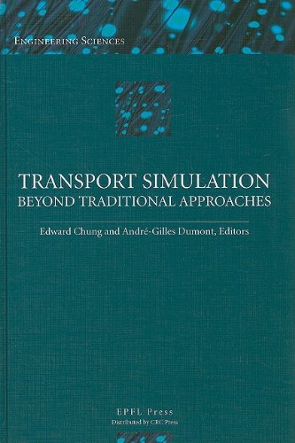Transport Simulation Beyond Traditional Approaches 1st Edition Edward Chung