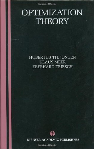 Optimization Theory 1st Edition Hubertus Th Jongen Klaus Meer