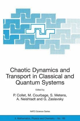 Chaotic Dynamics And Transport In Classical And Quantum Systems 1st Edition Pierre Collet
