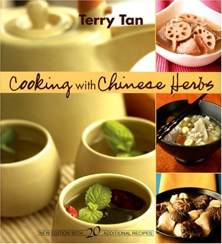 Cooking With Chinese Herbs Terry Tan