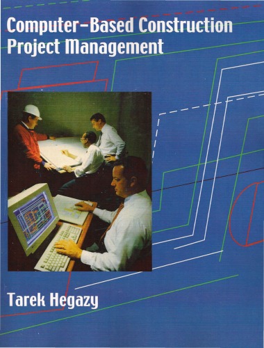 Computerbased Construction Project Management Tarek Hegazy
