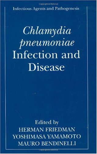 Chlamydia Pneumoniae Infection And Disease 1st Edition Herman Friedman