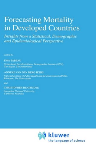 Forecasting Mortality In Developed Countries Insights From A Statistical Demographic And Epidemiological Perspective 1st Edition Ewa Tabeau Auth