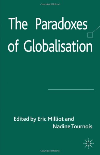 The Paradoxes Of Globalization 1st Edition Eric Milliot