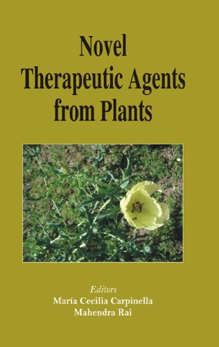 Novel Therapeutic Agents From Plants 1st Edition Maria C Carpinella
