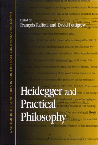 Heidegger And Practical Philosophy Francois Raffoul David Pettigrew