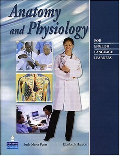 Anatomy And Physiology For English Language Learners 1st Edition Judy M Penn