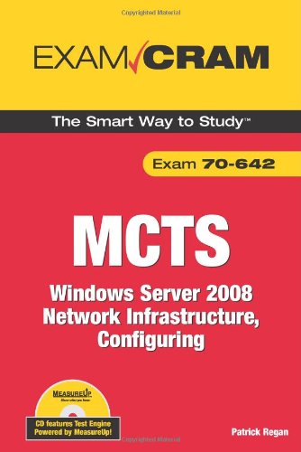Mcts 70642 Exam Cram Windows Server 2008 Network Infrastructure Configuring 1st Edition Patrick Regan
