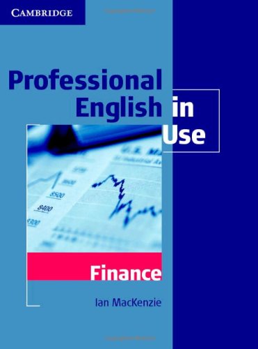 Professional English In Use Finance 1st Edition Ian Mackenzie