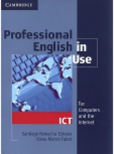 Professional English In Use Ict Santiago Remacha Esteras Elena Marco Fabre