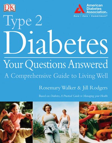 Type 2 Diabetes Your Questions Answered Rosemary Walker Jill Rodgers