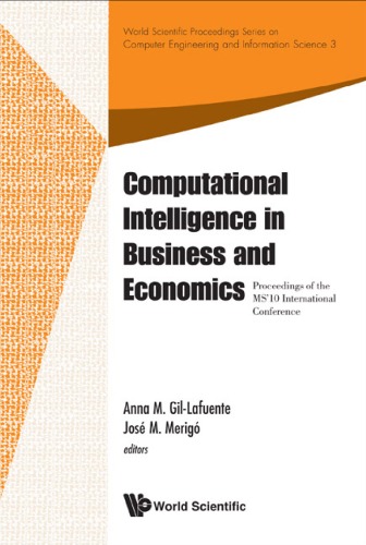 Computational Intelligence In Business And Economics Proceedings Of The Ms10 International Conference World Scientific Proceedings Series On Science Barcelona Spain 1517 July 2010 Anna Gillafuente