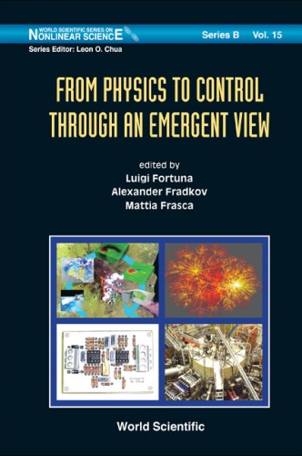 From Physics To Control Through An Emergent View World Scientific Series On Nonlinear Science Series B Luigi Fortuna
