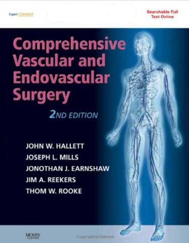 Comprehensive Vascular And Endovascular Surgery Expert Consult Online And Print 2nd Edition John W Hallett Jr Md Facs