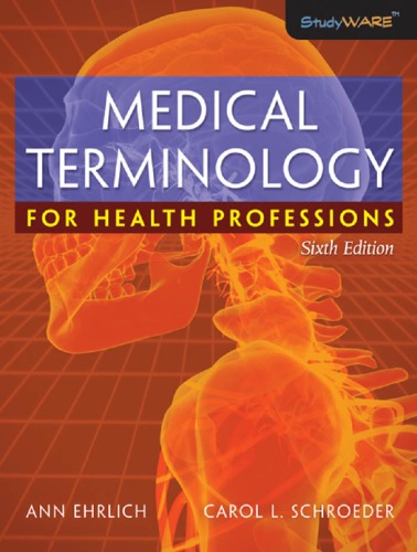 Medical Terminology For Health Professions Ann Ehrlich Carol L Schroeder