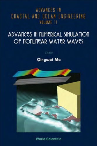 Advances In Numerical Simulation Of Nonlinear Water Waves Advances In Coastal And Ocean Engineering Qingwei Ma