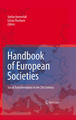 Handbook Of European Societies Social Transformations In The 21st Century 1st Edition Stefan Immerfall