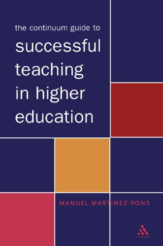 The Continuum Guide To Successful Teaching In Higher Education Manuel Martinezpons