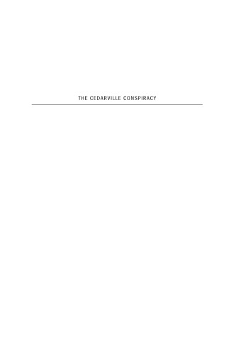 The Cedarville Conspiracy Indicting Us Steel L Stephen Cox