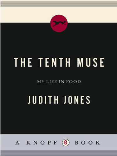 The Tenth Muse My Life In Food Judith Jones
