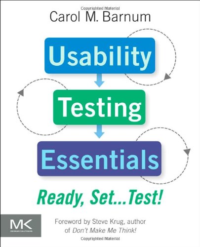 Usability Testing Essentials Ready Settest 1st Edition Carol M Barnum