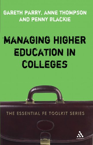 Managing Higher Education In Colleges Gareth Parry Anne Thompson