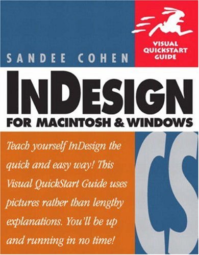 Indesign Cs For Macintosh And Windows 1st Edition Sandee Cohen