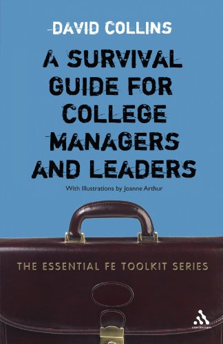 A Survival Guide For College Managers And Leaders David Collins