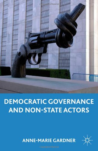 Democratic Governance And Nonstate Actors Annemarie Gardner