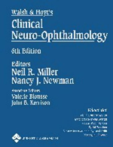Walsh Hoyts Clinical Neuroophthalmology In Three Volumes 6th Edition Neil R Miller