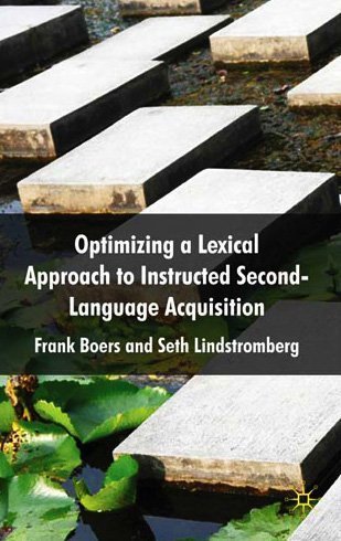 Optimizing A Lexical Approach To Instructed Second Language Acquisition Frank Boers