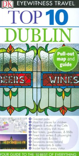 Top 10 Dublin Eyewitness Top 10 Travel Guides Polly Phillimore