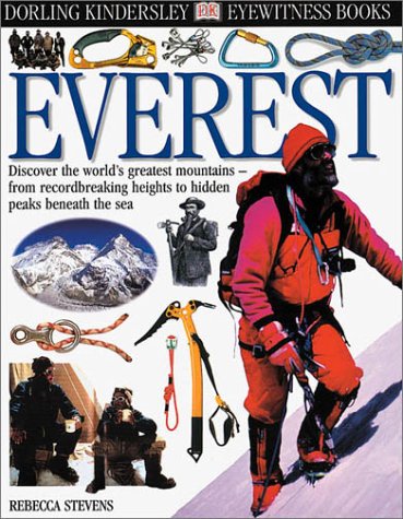 Eyewitness Everest Eyewitness Books 1st Rebecca Stephens