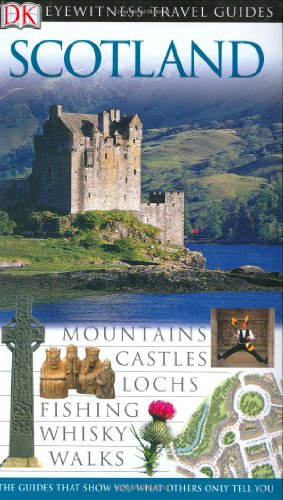 Scotland Eyewitness Travel Guides Revised Juliet Clough Keith Davidson