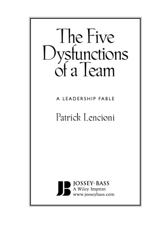 The Five Dysfunctions Of A Team Patrick Lencioni