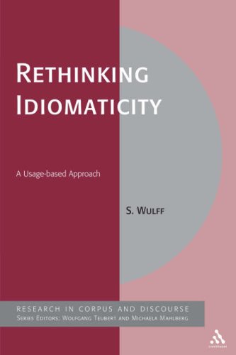 Rethinking Idiomaticity A Usagebased Approach Stefanie Wulff