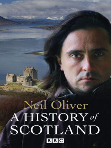 A History Of Scotland Neil Oliver