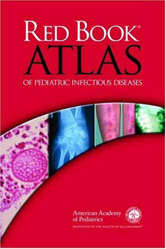 Red Book Atlas Of Pediatric Infectious Diseases 1st Edition Carol J Baker