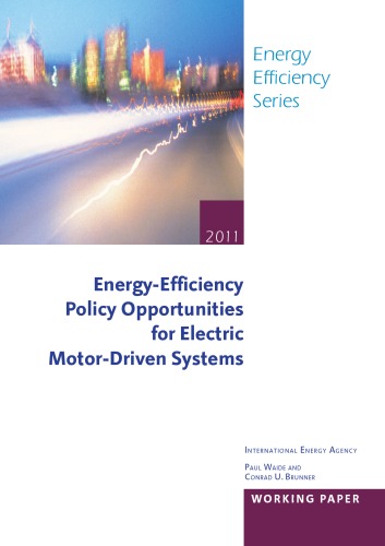 Energyefficiency Policy Opportunities For Electric Motordriven Systems Paul Waide
